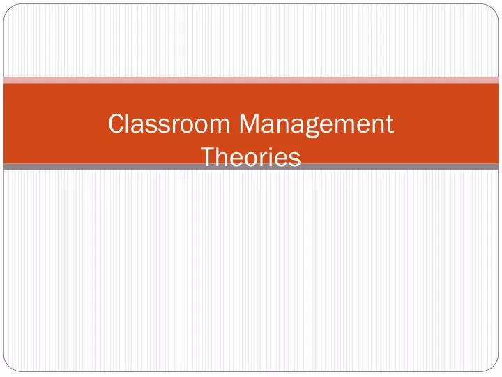 classroom management theories