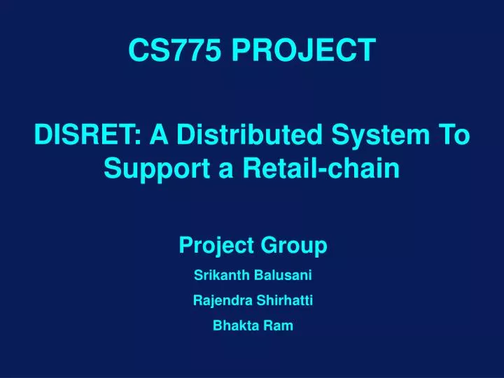 disret a distributed system to support a retail chain