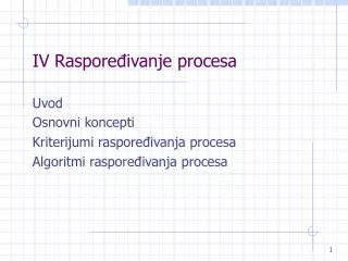 iv raspore ivanje procesa