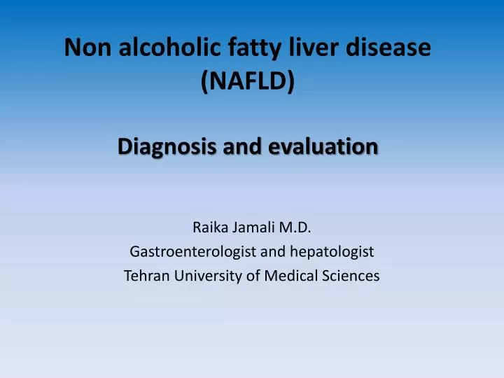 non alcoholic fatty liver disease nafld diagnosis and evaluation