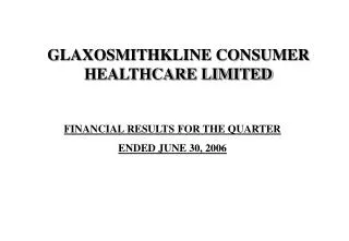 FINANCIAL RESULTS FOR THE QUARTER ENDED JUNE 30, 2006