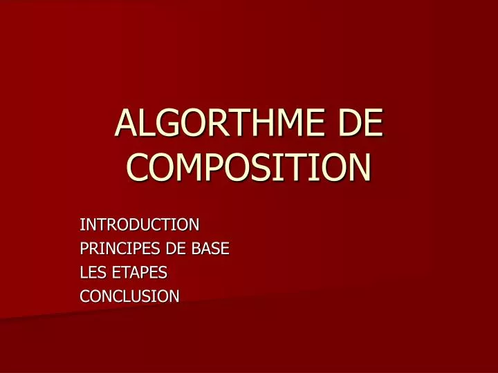 algorthme de composition