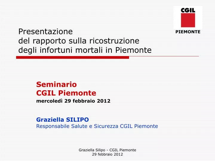 presentazione del rapporto sulla ricostruzione degli infortuni mortali in piemonte