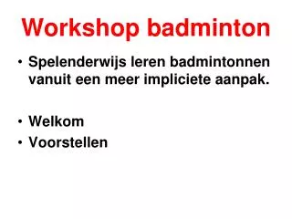 workshop badminton