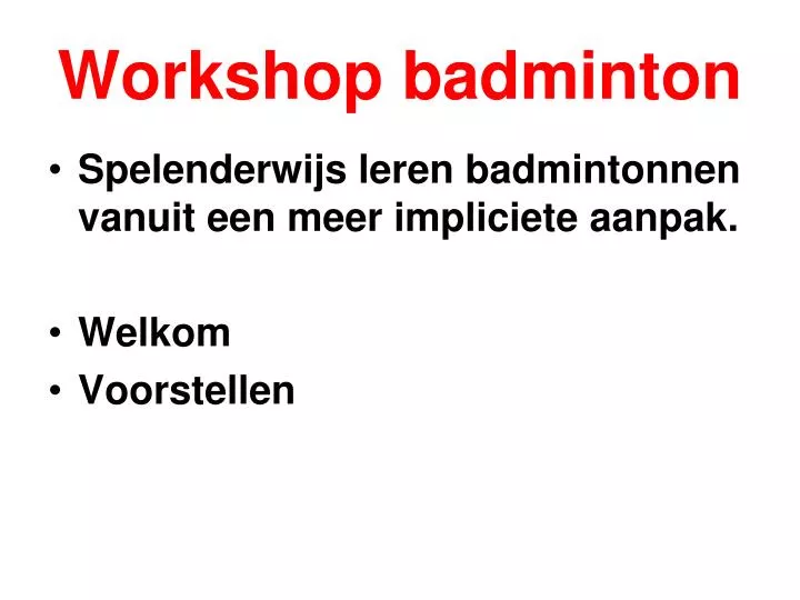 workshop badminton