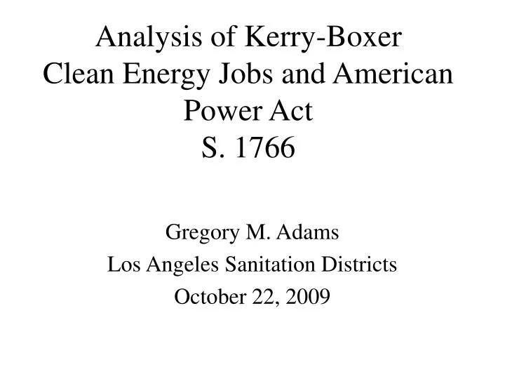 analysis of kerry boxer clean energy jobs and american power act s 1766