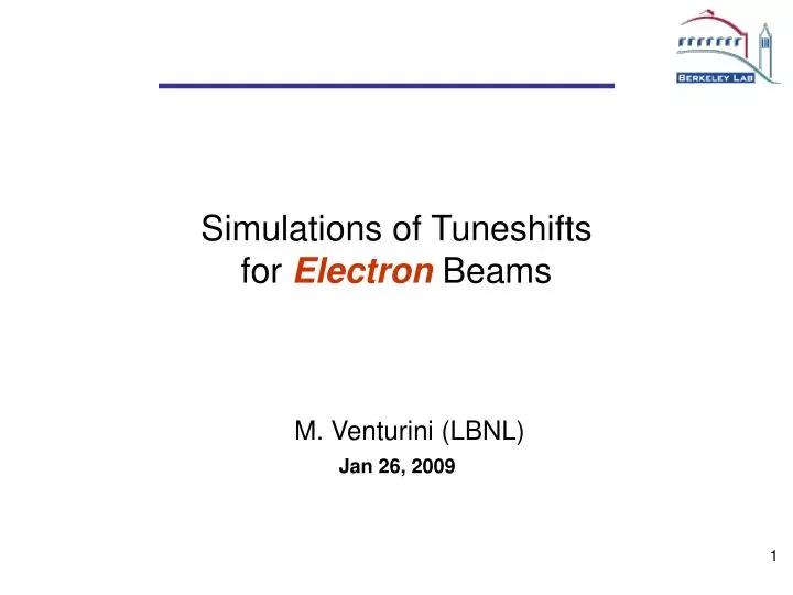 simulations of tuneshifts for electron beams