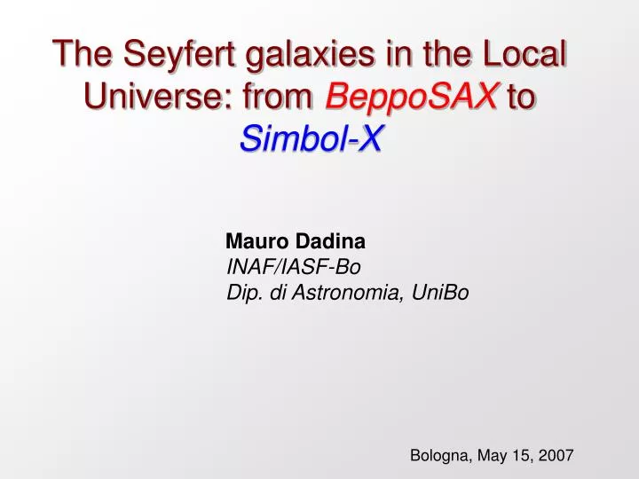 the seyfert galaxies in the local universe from bepposax to simbol x