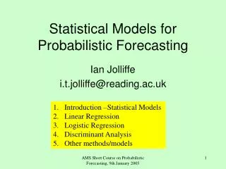 Statistical Models for Probabilistic Forecasting