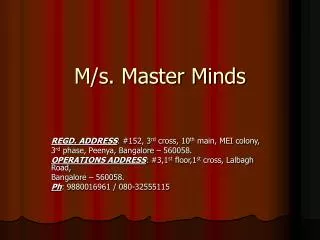 M/s. Master Minds