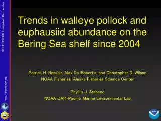 Trends in walleye pollock and euphausiid abundance on the Bering Sea shelf since 2004