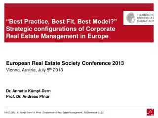 European Real Estate Society Conference 2013 Vienna, Austria, July 5 th 2013