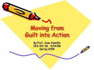 Moving from Guilt into Action