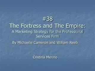 #38 The Fortress and The Empire: A Marketing Strategy for the Professional Services Firm