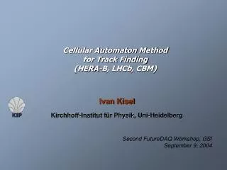 Cellular Automaton Method for Track Finding (HERA-B, LHCb, CBM)