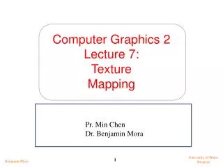 Computer Graphics 2 Lecture 7: Texture Mapping