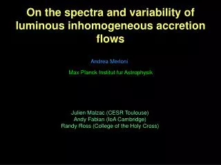 On the spectra and variability of luminous inhomogeneous accretion flows