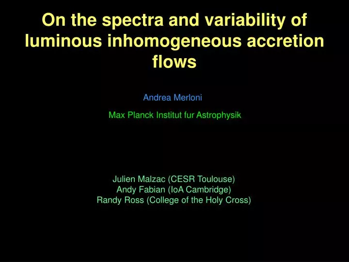on the spectra and variability of luminous inhomogeneous accretion flows