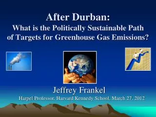 After Durban: What is the Politically Sustainable Path of Targets for Greenhouse Gas Emissions?