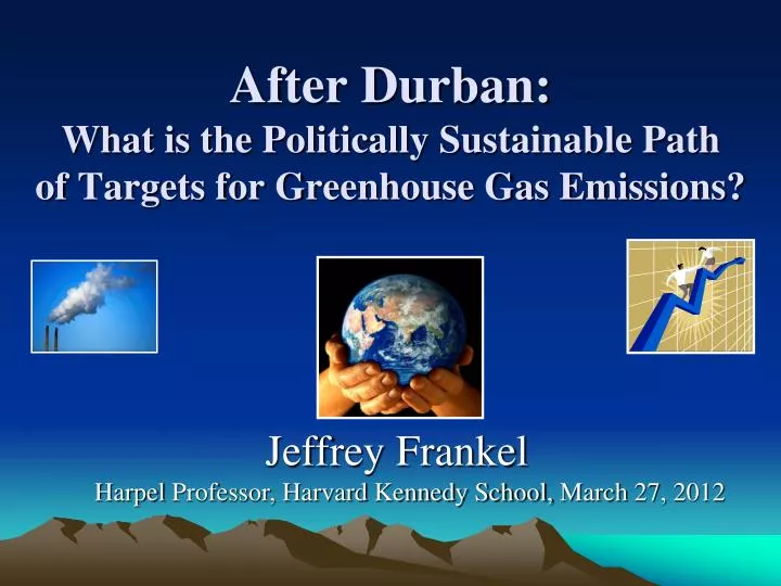 after durban what is the politically sustainable path of targets for greenhouse gas emissions