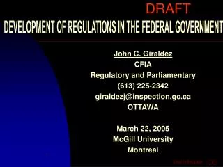 DEVELOPMENT OF REGULATIONS IN THE FEDERAL GOVERNMENT