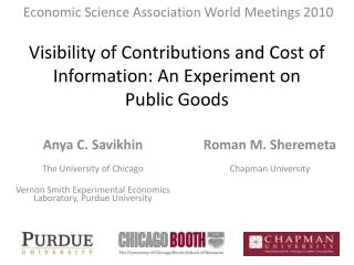 Visibility of Contributions and Cost of Information: An Experiment on Public Goods