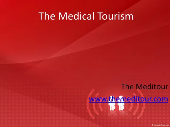 the medical tourism
