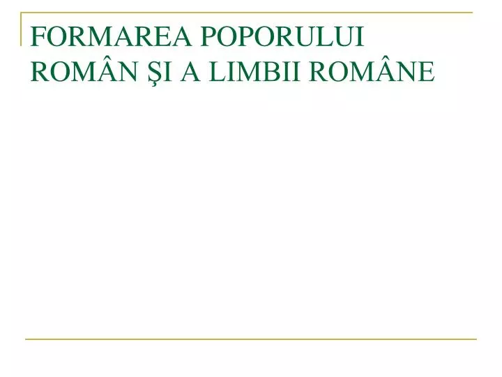 formarea poporului rom n i a limbii rom ne