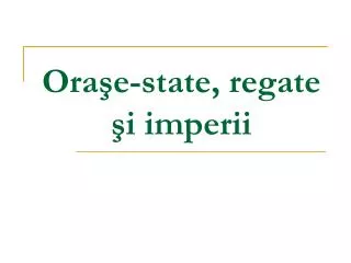 ora e state regate i imperii