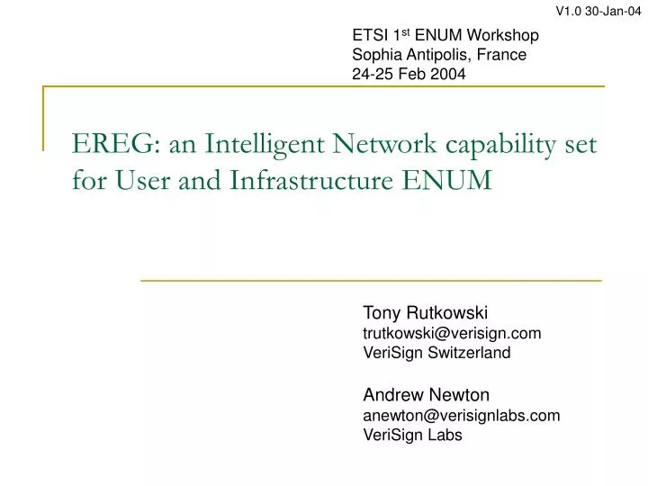 ereg an intelligent network capability set for user and infrastructure enum