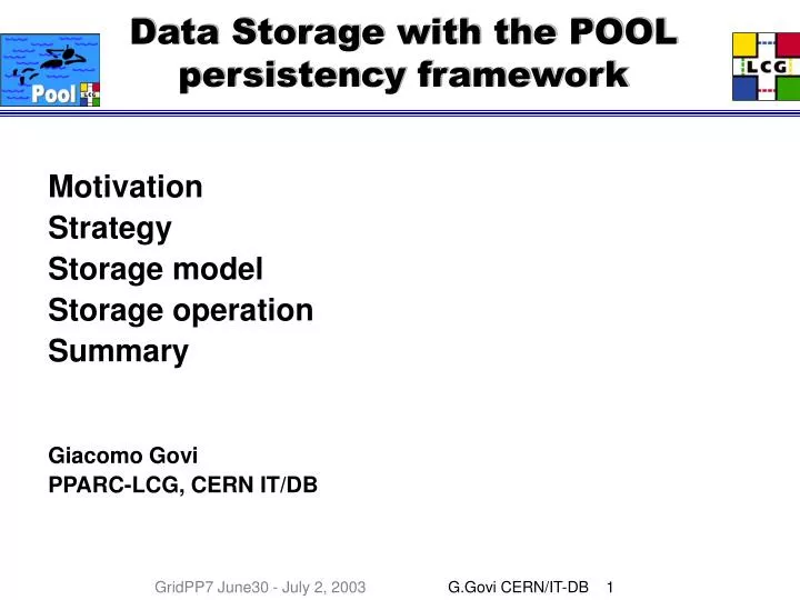 data storage with the pool persistency framework