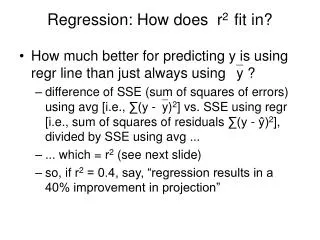 Regression: How does r 2 fit in?