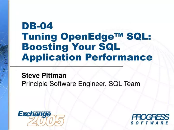 db 04 tuning openedge sql boosting your sql application performance