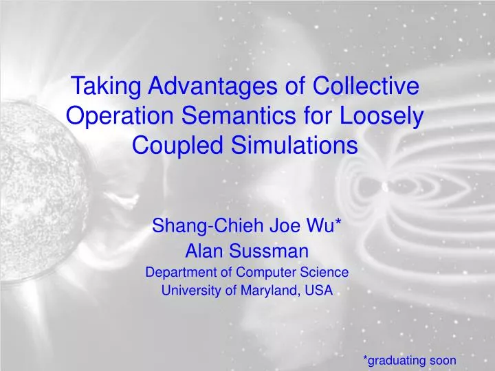taking advantages of collective operation semantics for loosely coupled simulations