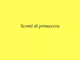 sconti di primavera