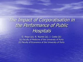 The Impact of Corporatisation in the Performance of Public Hospitals