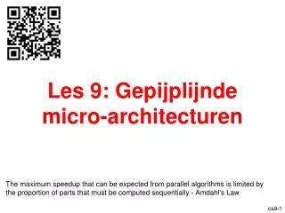 Les 9: Gepijplijnde micro-architecturen