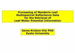 Processing of Mandarin Leaf Multispectral Re fl ectance Data for the Retrieval of