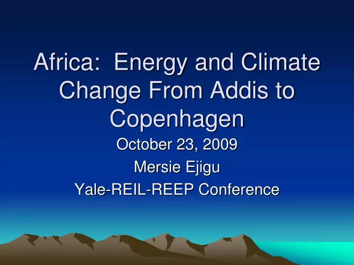 africa energy and climate change from addis to copenhagen