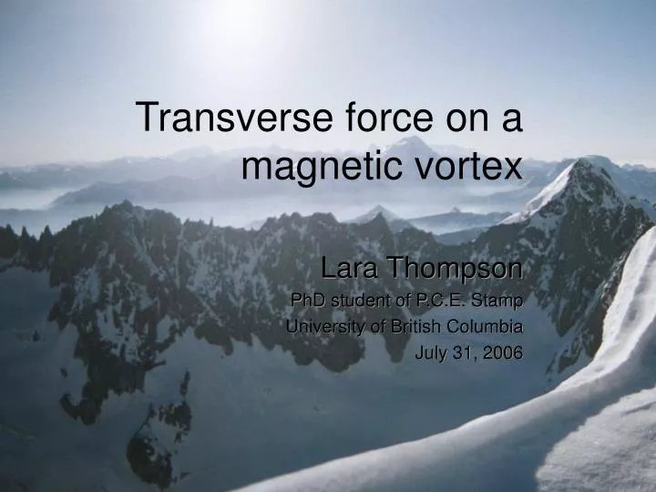 transverse force on a magnetic vortex