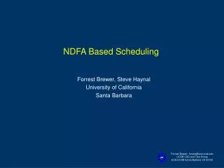 NDFA Based Scheduling