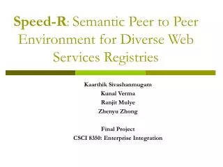 Speed-R : Semantic Peer to Peer Environment for Diverse Web Services Registries