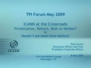 Paul Levins Executive Officer and Vice President-Corporate Affairs 8 May 2009
