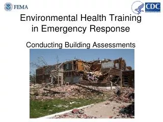 Environmental Health Training in Emergency Response Conducting Building Assessments