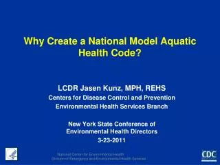 Why Create a National Model Aquatic Health Code?