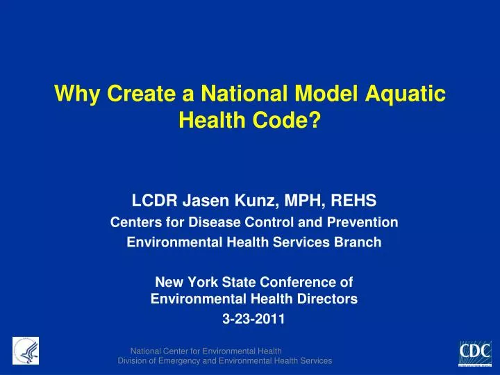 why create a national model aquatic health code