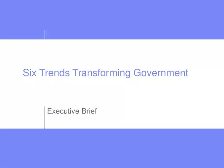 six trends transforming government