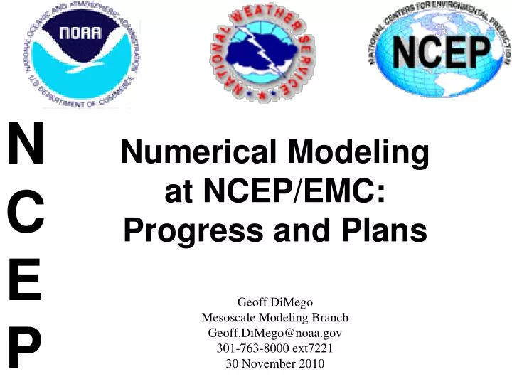 numerical modeling at ncep emc progress and plans