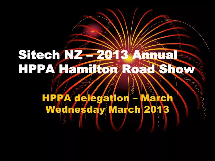 sitech nz 2013 annual hppa hamilton road show