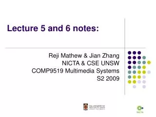 Lecture 5 and 6 notes: